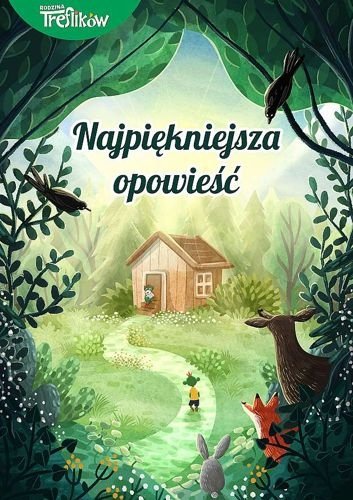 Rodzina Treflików. Podróż za jeden uścisk, Liliana Fabisińska