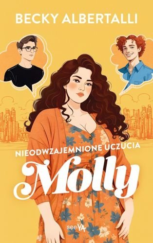 Nieodwzajemnione uczucia Molly. Simonverse, tom 2, Becky Albertalli