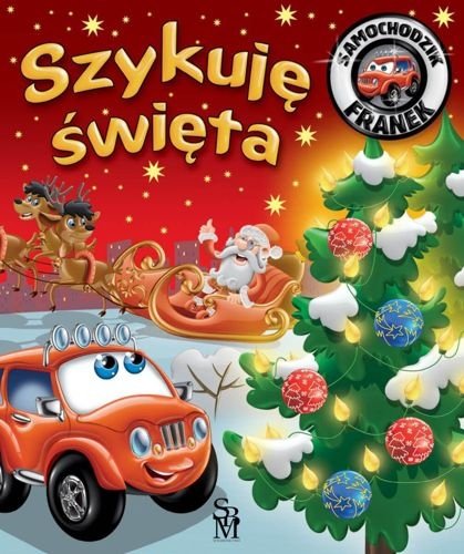 Samochodzik Franek. Szykuję święta, Karolina Górska