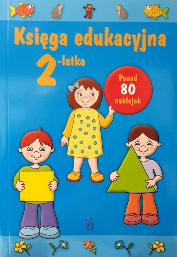 Księga edukacyjna 2-latka, Julia Śniarowska