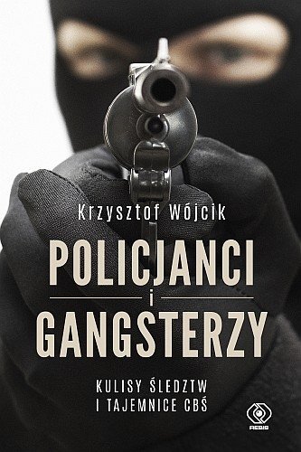 Policjanci i gangsterzy, Krzysztof Wójcik