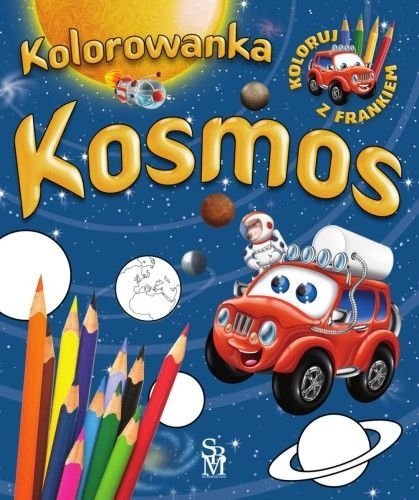 Kosmos. Kolorowanka. Samochodzik Franek, Wojciech Górski