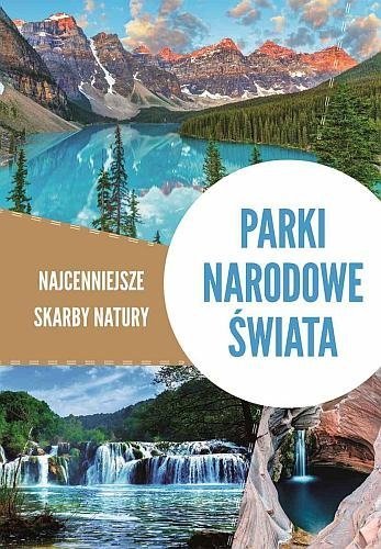 Parki narodowe świata, Tadeusz Zontek, Iwona Zontek 
