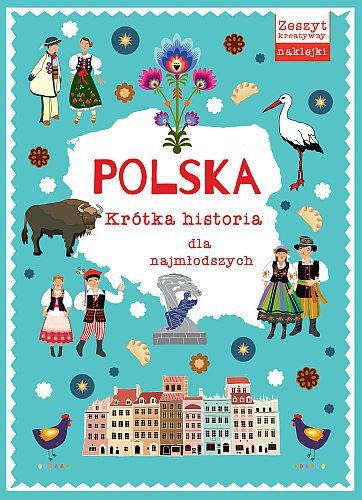 Polska. Historia dla najmłodszych