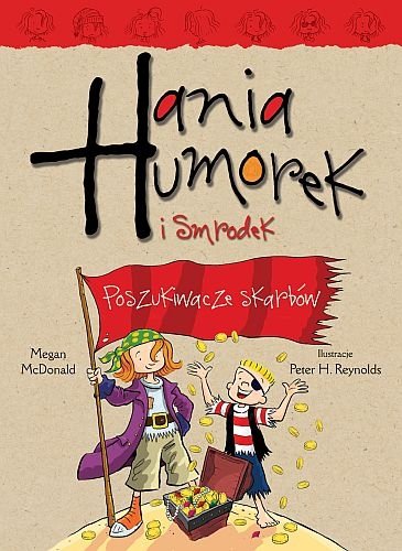 Hania Humorek i Smrodek. Poszukiwacze skarbów, Megan McDonald