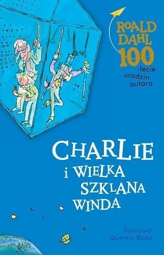 Charlie i wielka szklana winda. Charlie. Tom 2, Roald Dahl
