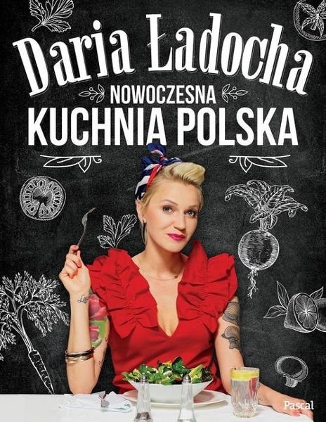Nowoczesna kuchnia polska, Daria Ładocha