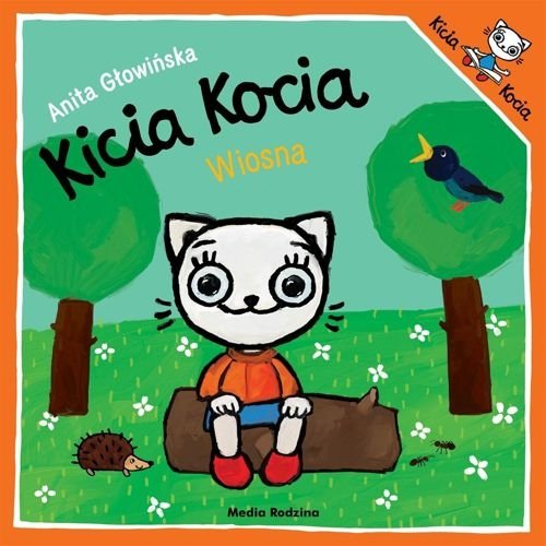 Kicia Kocia. Wiosna!, Anita Głowińska