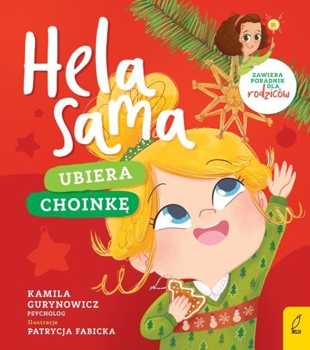 Hela sama ubiera choinkę, Kamila Gurynowicz