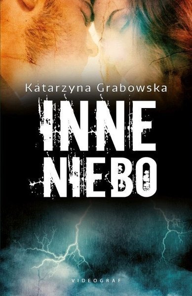 Inne niebo. Magia ukryta w kamieniu, Katarzyna Grabowska