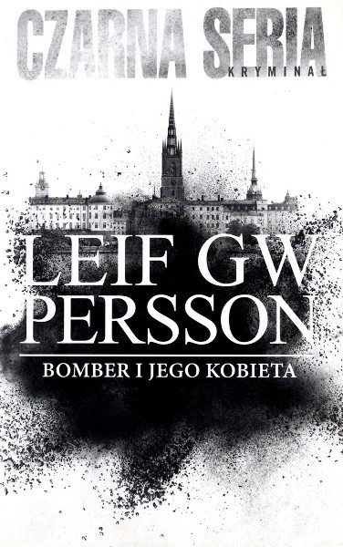 Bomber i jego kobieta, Leif GW Persson