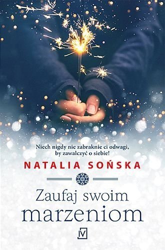 Zaufaj swoim marzeniom, Natalia Sońska, Czwarta Strona