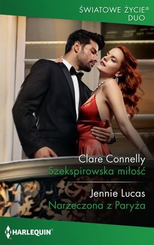 Szekspirowska miłość. Narzeczona z Paryża, Clare Connelly, Jennie Lucas