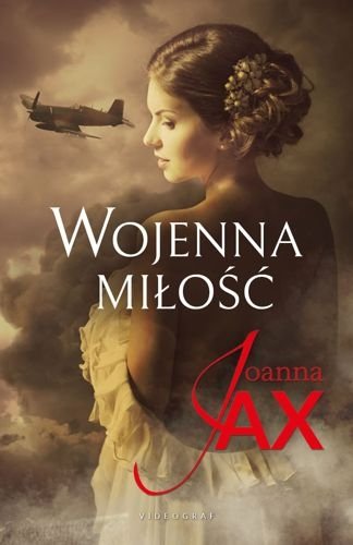 Wojenna miłość, Joanna Jax