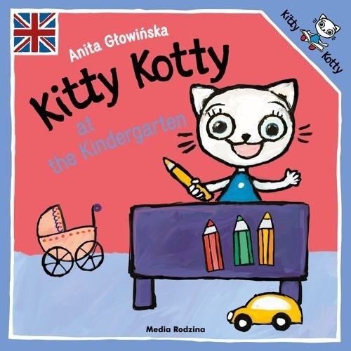 Kitty Kotty at the Kindergarten, Anita Głowińska