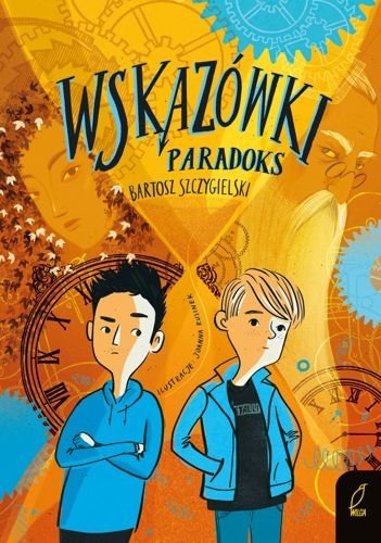 Paradoks. Wskazówki, tom 2, Bartosz Szczygielski