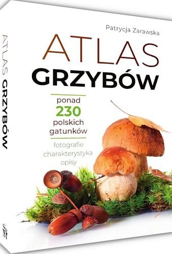 Atlas grzybów, Patrycja Zarawska