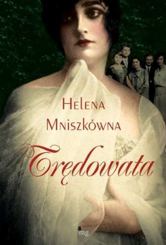 Trędowata, Helena Mniszkówna