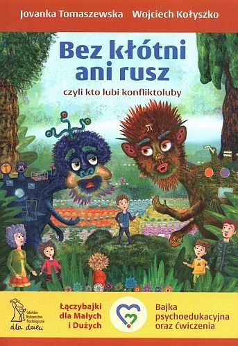Bez kłótni ani rusz czyli kto lubi konfliktoluby, Jovanka Tomaszewska