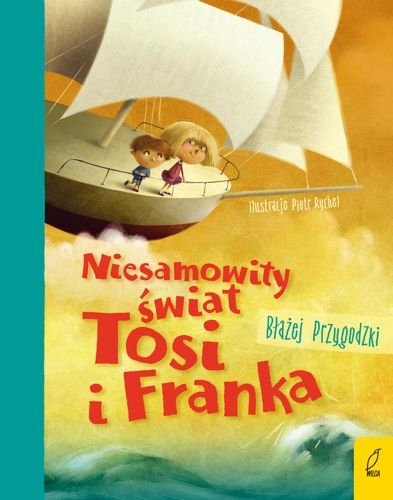 Niesamowity świat Tosi i Franka, Błażej Przygodzki