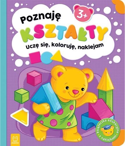Poznaję kształty. Uczę się, koloruję, naklejam, Sylwia Kajdana