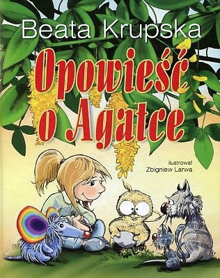 Opowieść o Agatce, Beata Krupska