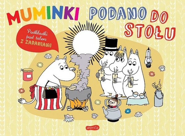 Muminki. Podano do stołu. Podkładki pod talerz z zadaniami, Marta Stochmiałek