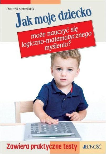 Jak moje dziecko może nauczyć się logiczno-matematycznego myślenia?, Dimitris Matzarakis