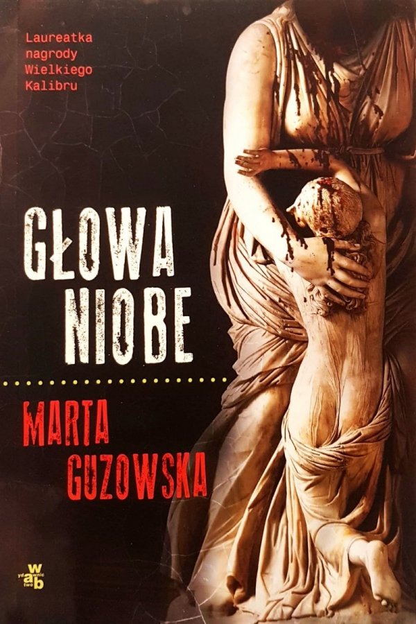 Głowa Niobe, Marta Guzowska