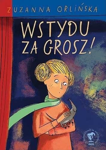 Wstydu za grosz!, Zuzanna Orlińska