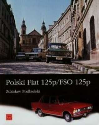 Polski Fiat 125p/FSO 125p, Zdzisław Podbielski