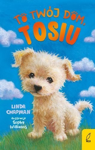 To twój dom Tosiu, Linda Chapman