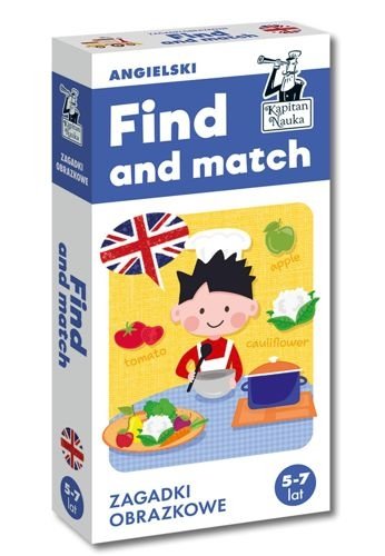 Kapitan Nauka. Angielski. Find and match. Zagadki obrazkowe 5-7 lat, Dorota Kondrat