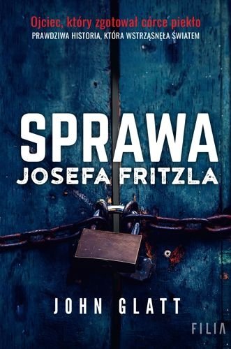 Sprawa Josefa Fritzla, John Glatt