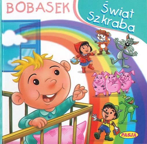Świat szkraba. Bobasek, Ernest Błędowski