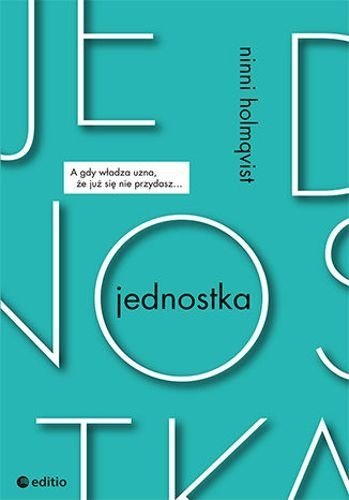 Jednostka, Ninni Holmqvist