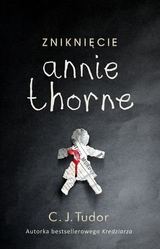 Zniknięcie Annie Thorne, C.J. Tudor