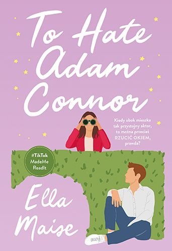 To Hate Adam Connor, Ella Maise