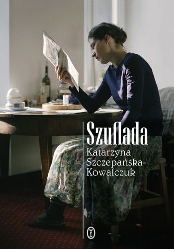 Szuflada, Katarzyna Szczepańska-Kowalczuk