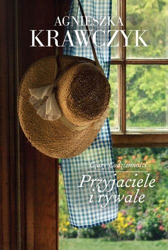 Czary Codzienności. Tom 2. Przyjaciele i rywale, Agnieszka Krawczyk