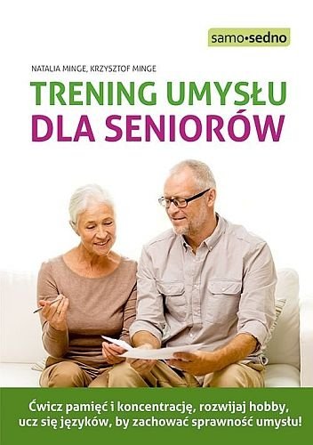 Trening umysłu dla seniorów, Natalia Minge, Krzysztof Minge