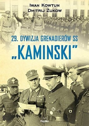 29. Dywizja Grenadierów SS &quot;Kaminski&quot;