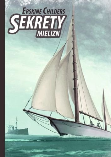 Sekrety mielizn, Erskine Childers