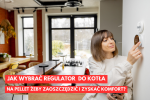 Regulatory do kotłów na pellet – esencja efektywnego ogrzewania