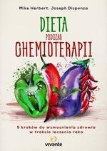 Dieta podczas chemioterapii. Pięć kroków do wzmocnienia zdrowia w trakcie leczenia raka