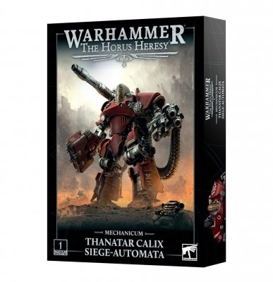 Mechanicum - Thanatar Calix Siege-Automata
