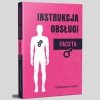 KSIĄŻKA - Instrukcja Obsługi Faceta  (Grzegorz Kordek)