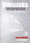 Biblioteka Historyczna nr 15 Ryszard Witkowski – Dzieje śmigłowca