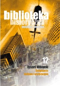 Biblioteka Historyczna nr 12 Ryszard Witkowski – Śmigłowce: budowa i użytkowanie - oprawa miękka 
