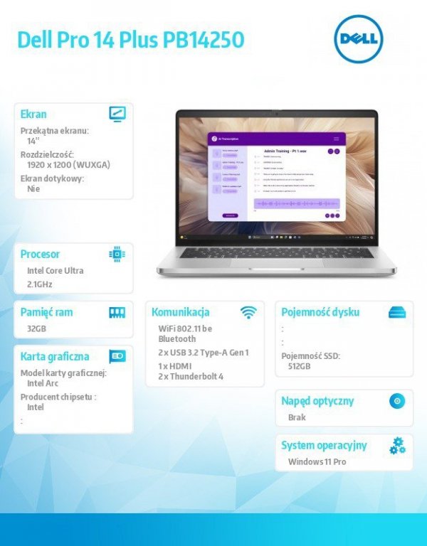 Dell Laptop Dell Pro 14 Plus PB14250 W11P Ultra 5 238V/32GB/512GB SSD G4 CL35/14.0 FHD+/Arc/FgrPr&SmtCd/Cam&Mic/WLAN+BT/BcklKb/3